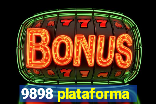 9898 plataforma